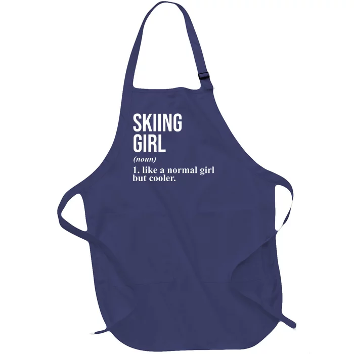 Skiing Girl Definition Like A Normal Girl But Cooler Full-Length Apron With Pocket