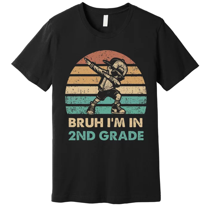 Second Grade Dabbing Bruh IM In 2nd Grade Students Premium T-Shirt