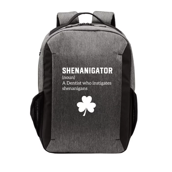 Shenanigator Gift Dentist Shenanigans St Patricks Day Gift Vector Backpack