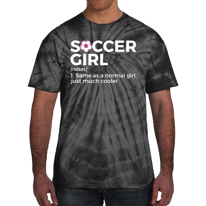 Soccer Girl Definition Tie-Dye T-Shirt