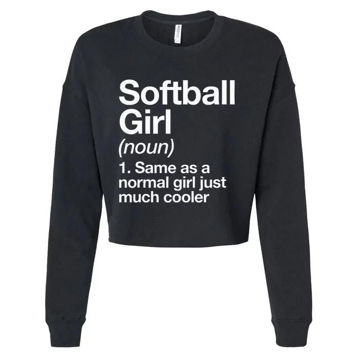 Softball Girl Definition Funny & Sassy Sports Cropped Pullover Crew