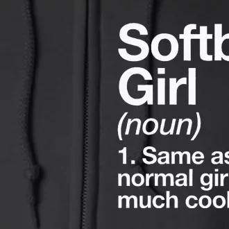 Softball Girl Definition Funny & Sassy Sports Full Zip Hoodie