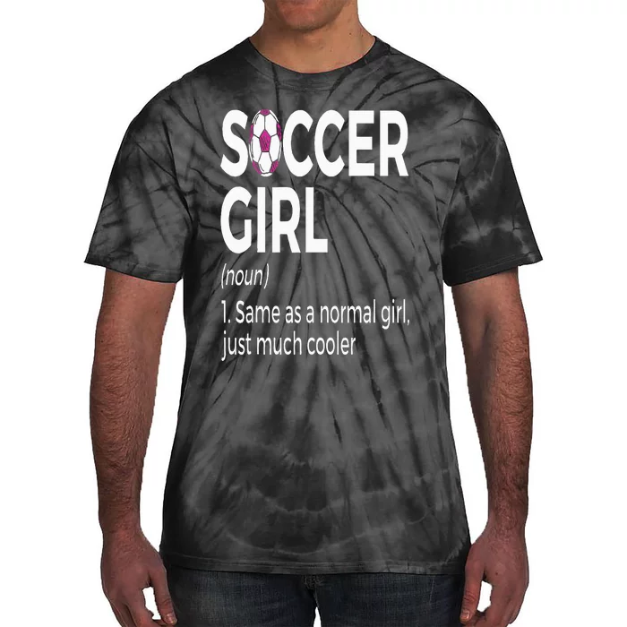 Soccer Girl Definition Tie-Dye T-Shirt