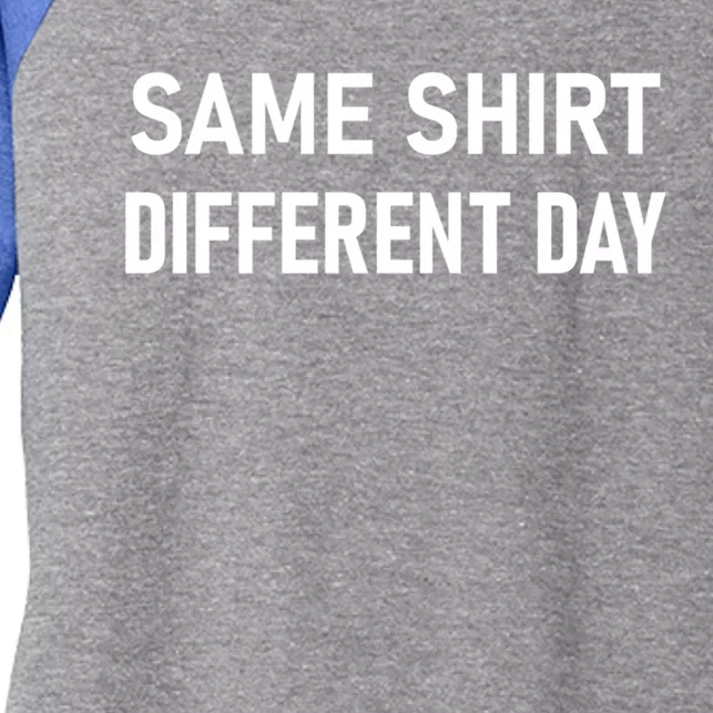 Same Gift Different Day Funny Joke Sarcastic Family Cool Gift Women's Tri-Blend 3/4-Sleeve Raglan Shirt