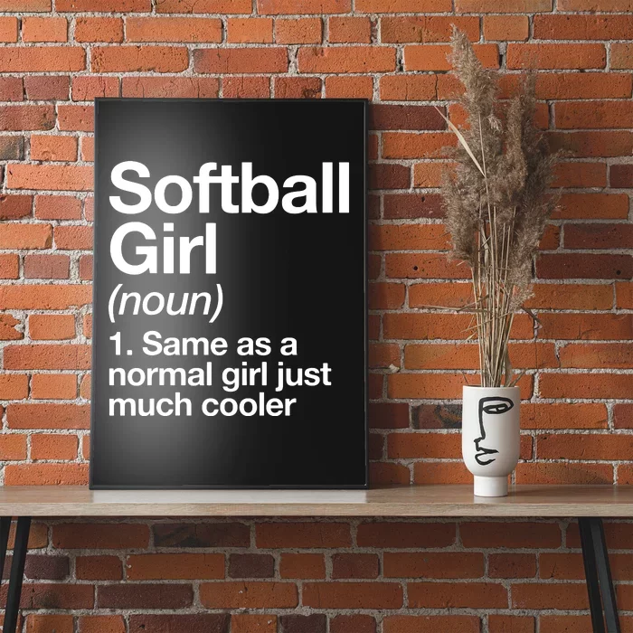 Softball Girl Definition Funny Poster