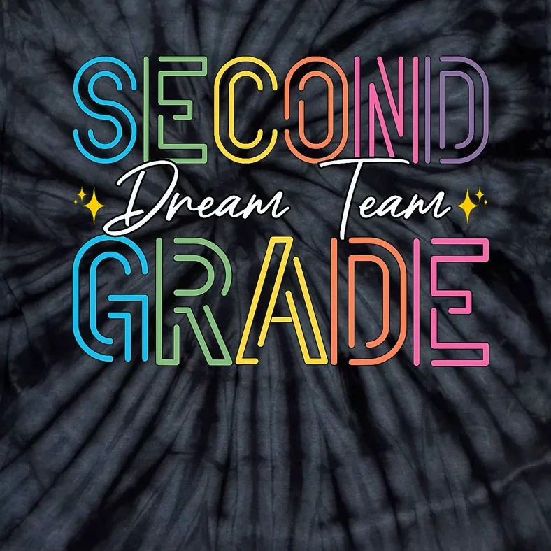 Second Grade Dream Team Teacher Student Back To School Tie-Dye T-Shirt