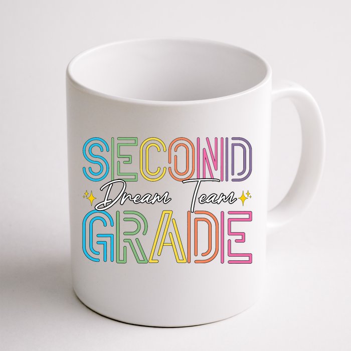 Second Grade Dream Team Teacher Student Back To School Front & Back Coffee Mug