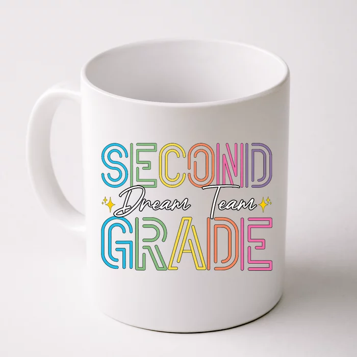 Second Grade Dream Team Teacher Student Back To School Front & Back Coffee Mug