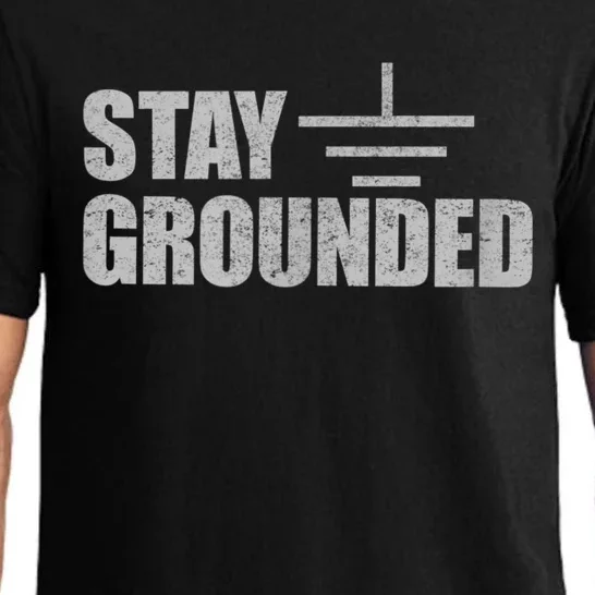 Stay Grounded Electrical Engineering Joke Pajama Set