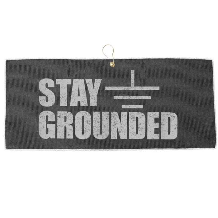 Stay Grounded Electrical Engineering Joke Large Microfiber Waffle Golf Towel