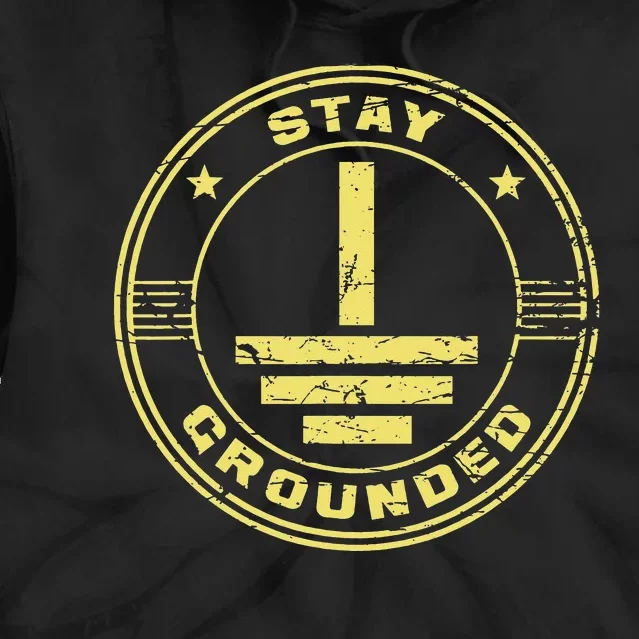 Stay Grounded Electrician Wiring Electrical Work Wireman Tie Dye Hoodie