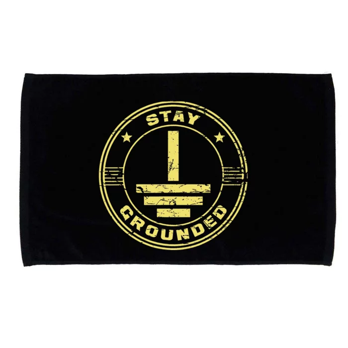 Stay Grounded Electrician Wiring Electrical Work Wireman Microfiber Hand Towel