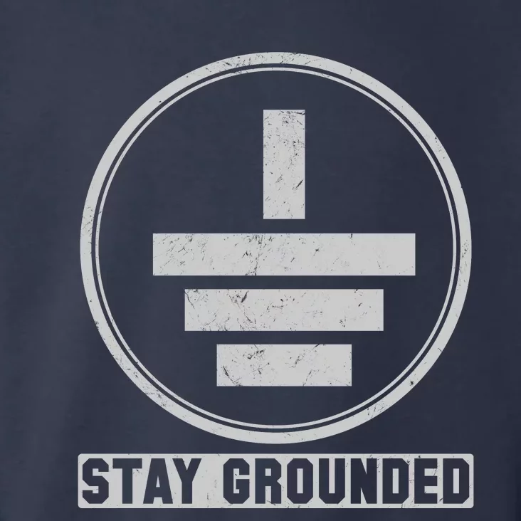 Stay Grounded Electrician Funny Toddler Hoodie