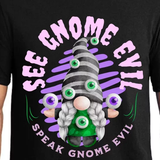 See Gnome Evil Speak Gnome Evil Eyes Funny Gnome Halloween Great Gift Pajama Set