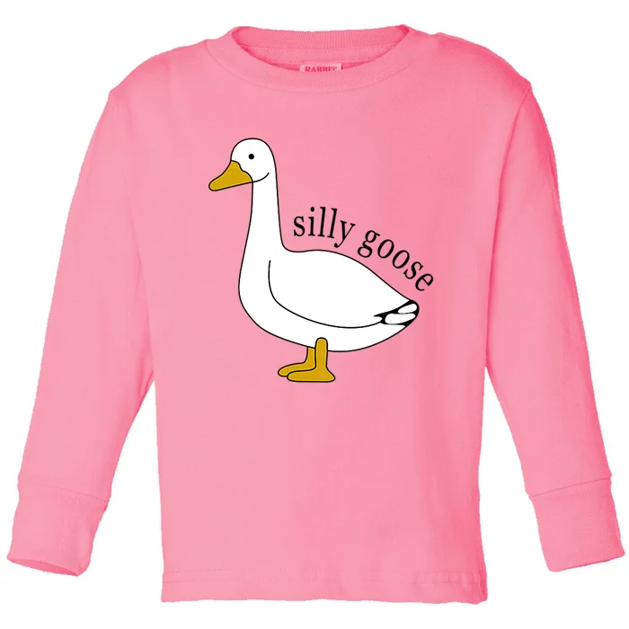 Silly Goose Funny Goose Meme Cute Goose Trendy Clothing Toddler Long Sleeve Shirt