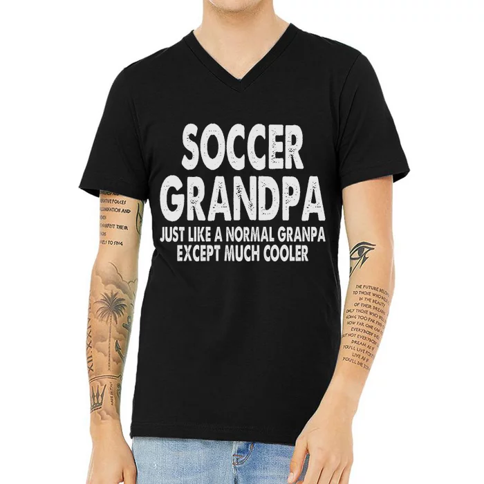 Soccer Grandpa Fathers Day Gifts Grandfather V-Neck T-Shirt