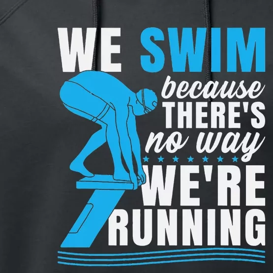 Swimmer Gift Funny Swimming Sports Quote Performance Fleece Hoodie