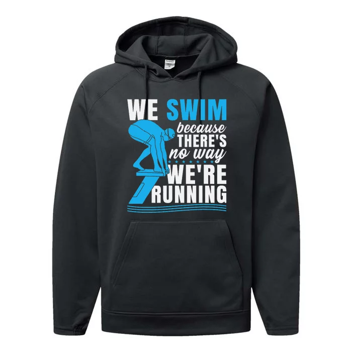 Swimmer Gift Funny Swimming Sports Quote Performance Fleece Hoodie