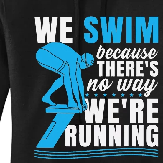 Swimmer Gift Funny Swimming Sports Quote Women's Pullover Hoodie