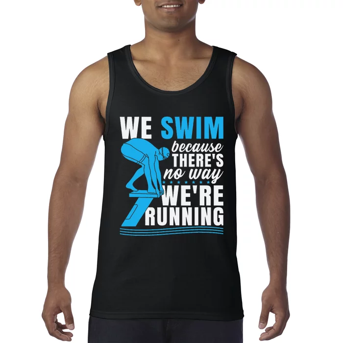 Swimmer Gift Funny Swimming Sports Quote Tank Top