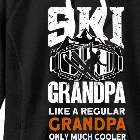 Ski Grandpa Funny Gift Ski Driver Funny Ski Skiing Cool Gift Women's Fleece Hoodie