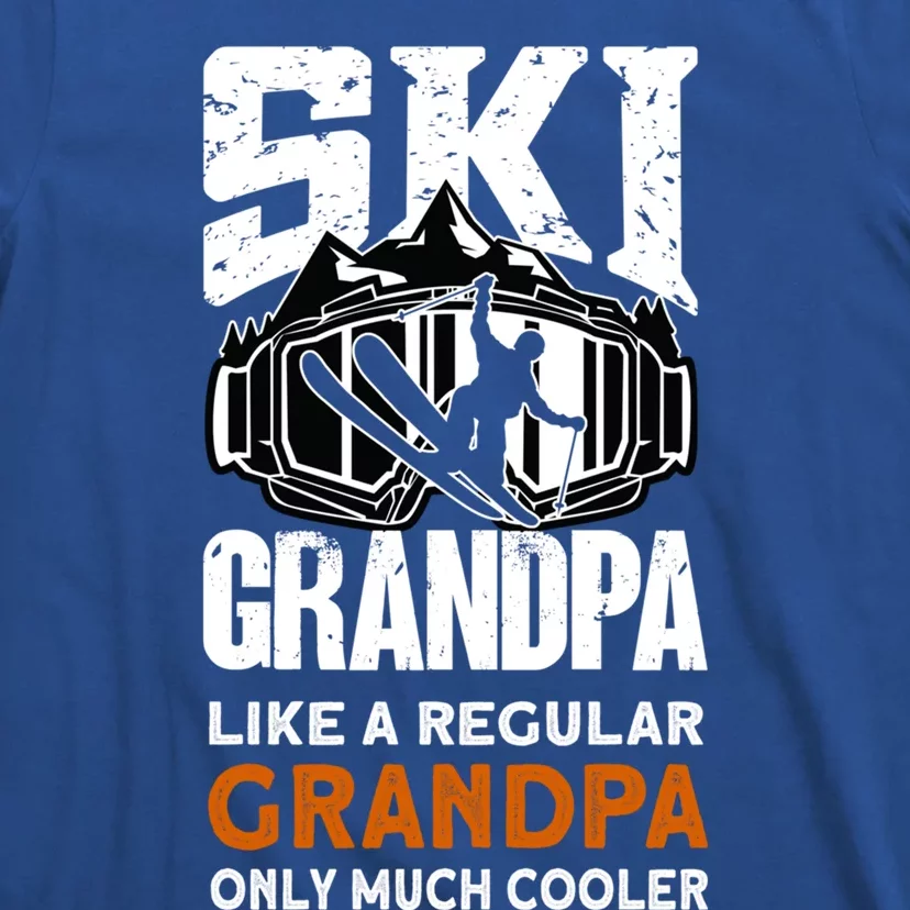 Ski Grandpa Funny Gift Ski Driver Funny Ski Skiing Cool Gift T-Shirt