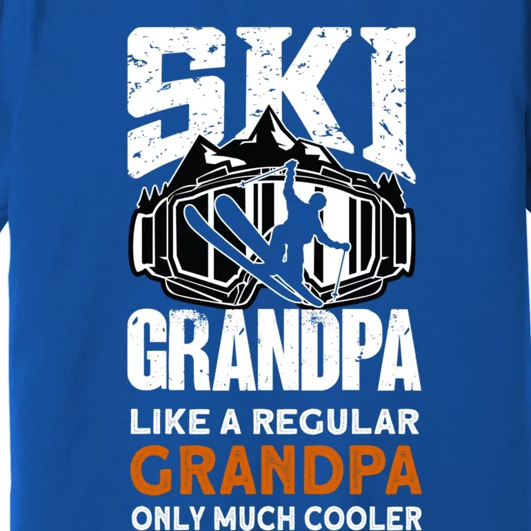 Ski Grandpa Funny Gift Ski Driver Funny Ski Skiing Cool Gift Premium T-Shirt