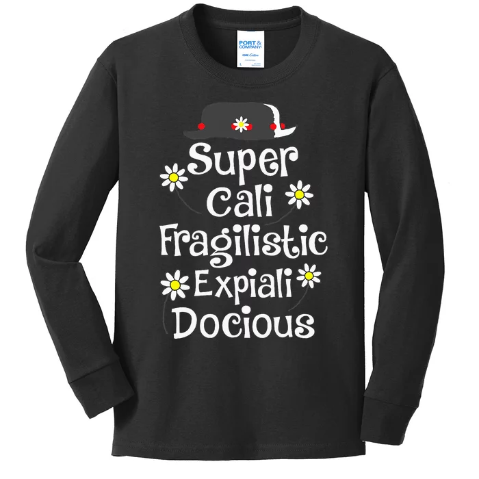 Supercalifragilisticexpialidocious Gift For Musical Film Fan Kids Long Sleeve Shirt