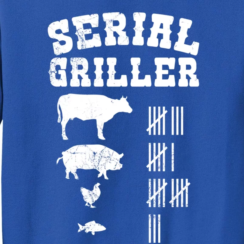 Serial Griller Fathers Day Funny Grilling Grill Bbq Master Gift Sweatshirt