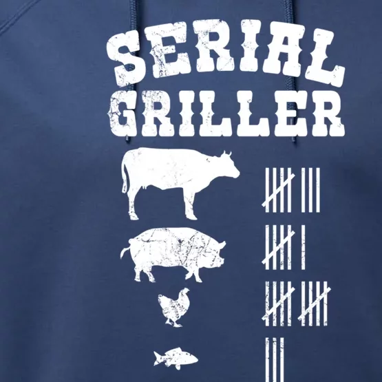 Serial Griller Fathers Day Funny Grilling Grill Bbq Master Gift Performance Fleece Hoodie