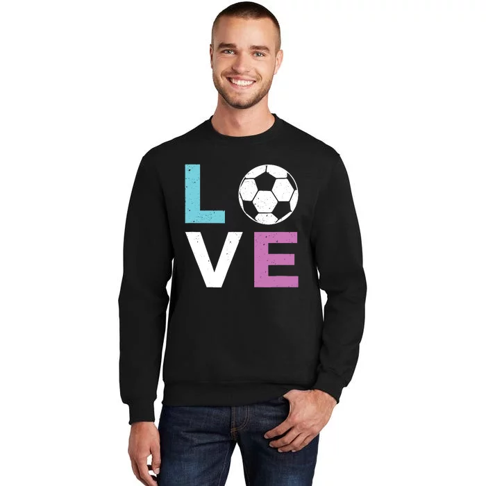 Soccer Gift For Girl Wo I Love Soccer Vintage Tall Sweatshirt