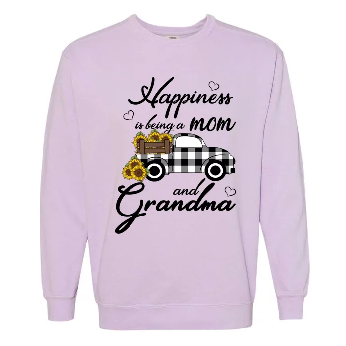 Sunflower Grandma Funny Gift Happiness Is Being A Mom And Grandma Cool Gift Garment-Dyed Sweatshirt