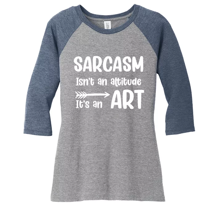 Sarcasm Gift for Teens, Tweens, Girl- Funny Sarcastic Women's Tri-Blend 3/4-Sleeve Raglan Shirt