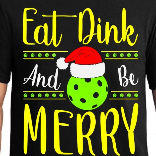 Santa Gift For Pickleball Plyer Eat Dink And Be Merry Pajama Set