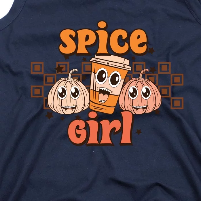 Spice Girl Fall Vibes Autumn Season Thanksgiving Pumpkin Spice Funny Tank Top