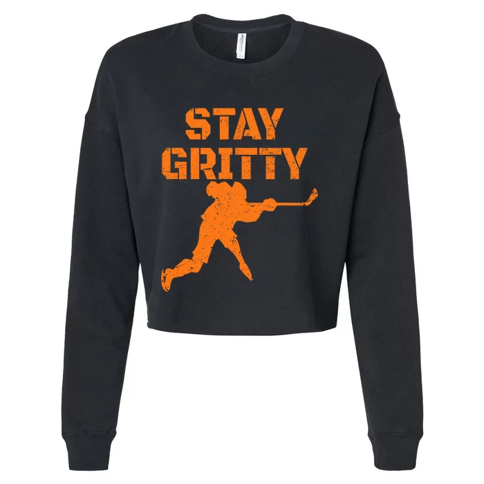 STAY GRITTY Funny Ice Hockey Philly gift Vintage Cropped Pullover Crew