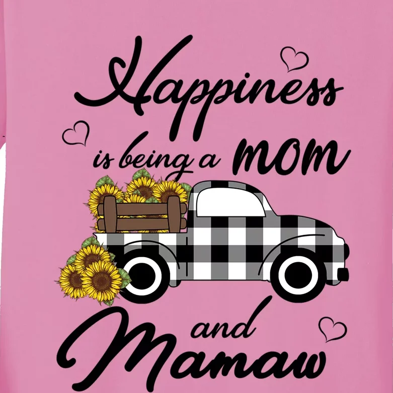 Sunflower Grandma Funny Gift Happiness Is Being A Mom And Mamaw Funny Gift Kids Long Sleeve Shirt