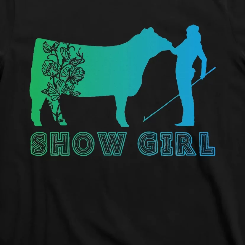 Show Girl Fun Livestock Cattle Showing T-Shirt