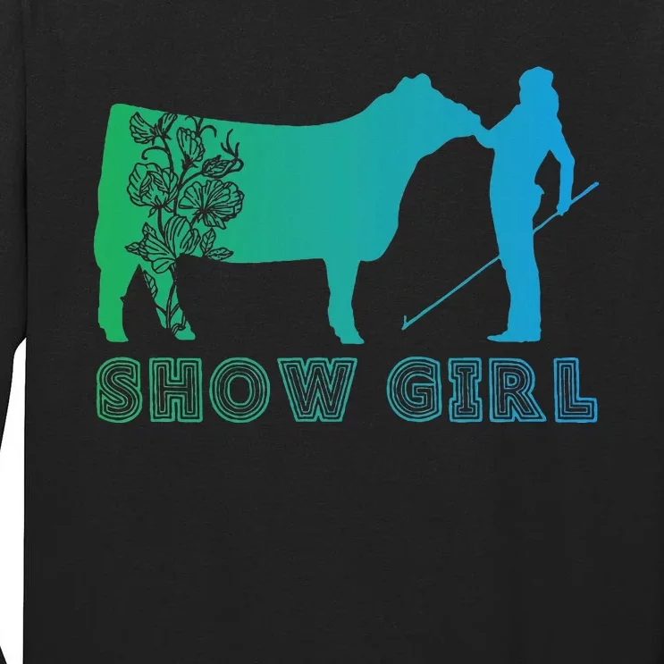 Show Girl Fun Livestock Cattle Showing Tall Long Sleeve T-Shirt