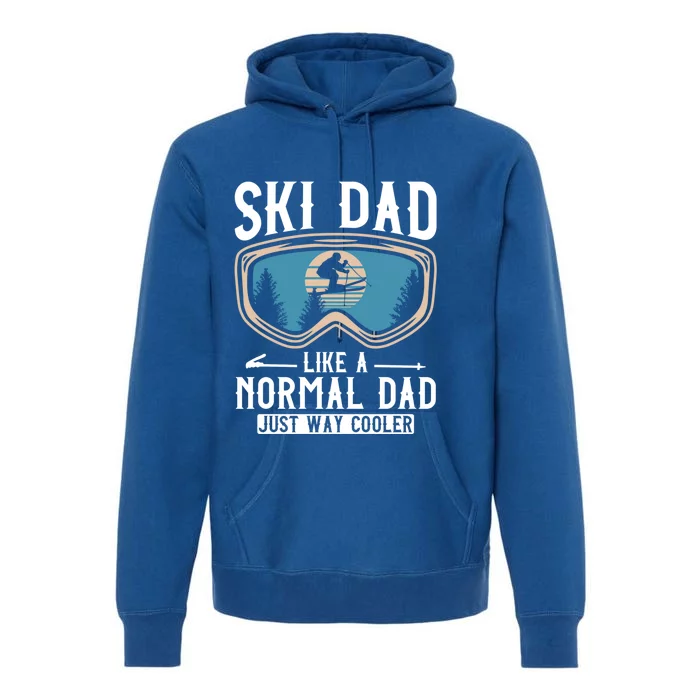 Skiing Gift For Dad Funny Ski Dad Just Cooler Funny Winter Gift Premium Hoodie