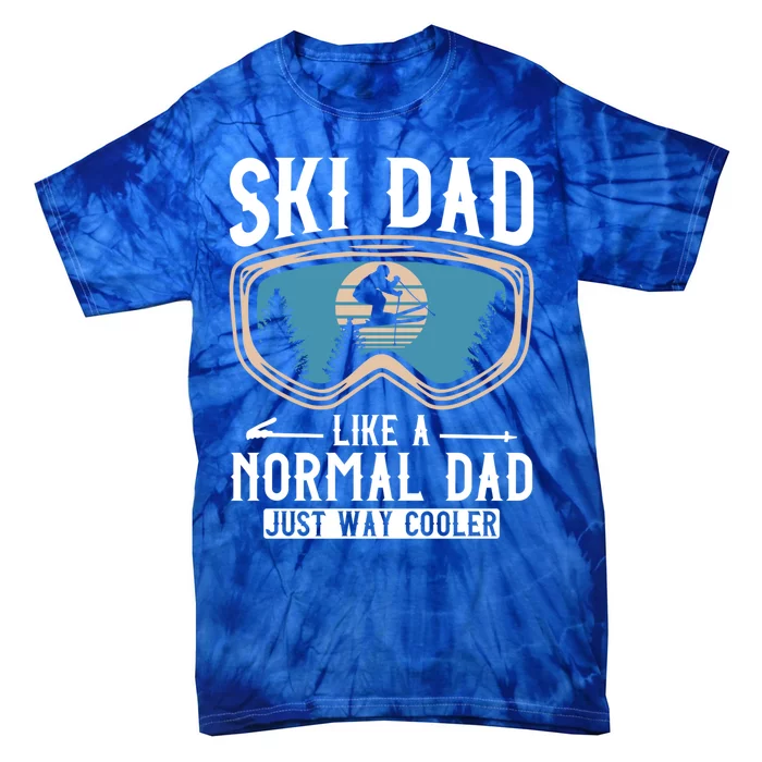 Skiing Gift For Dad Funny Ski Dad Just Cooler Funny Winter Gift Tie-Dye T-Shirt