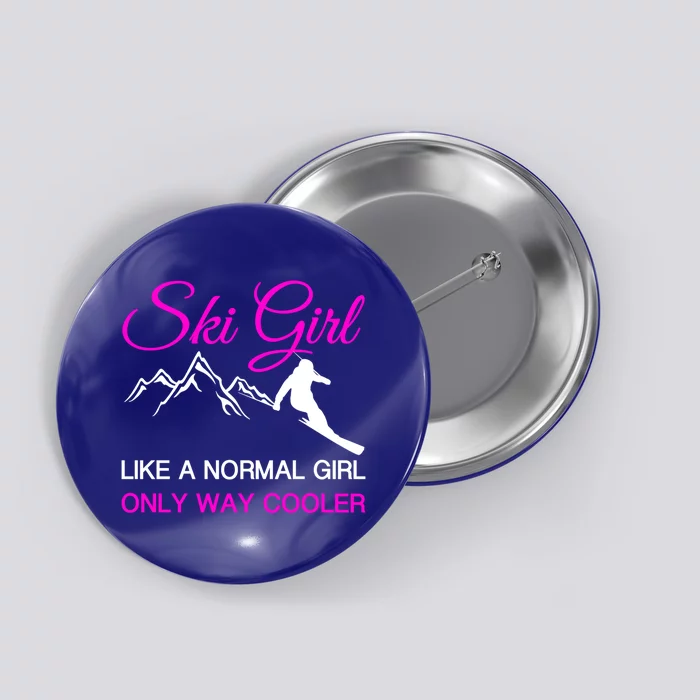 Ski Girl Funny Skiing Gift Girls Winter Sport Lover Gift Button