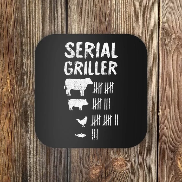 Serial Griller Fathers Day Funny Grilling Grill BBQ Master Coaster