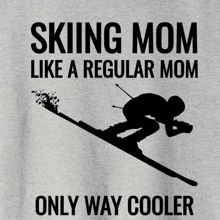 Skier Gift For Mother Who Skis Gift Skiing Mom Funny Gift Women's Crop Top Tee