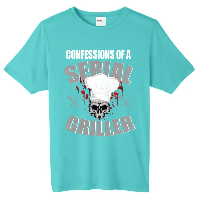 Serial Griller Grill Master Barbecue Bbq Fathers Day Gift ChromaSoft Performance T-Shirt