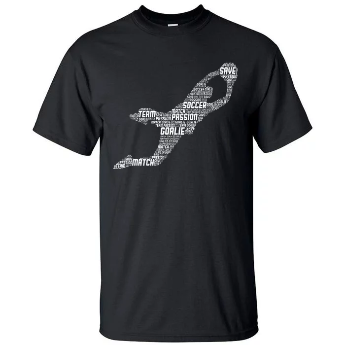 Soccer Goalie Goalkeeper Tall T-Shirt