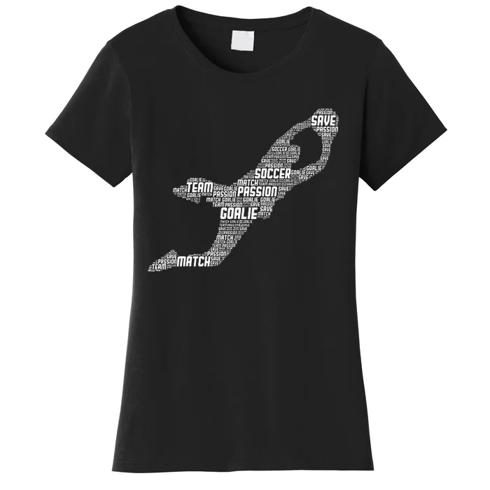 Soccer Goalie Goalkeeper Women's T-Shirt