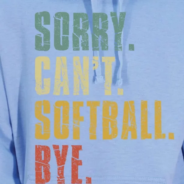 Softball Great Gift For N Sorry Cant Softball Bye Meaningful Gift Unisex Surf Hoodie