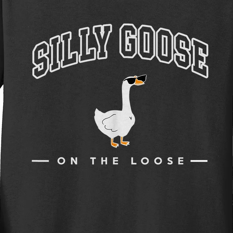 Silly Goose Goose On The Loose Funny Silly Goose University Kids Long Sleeve Shirt