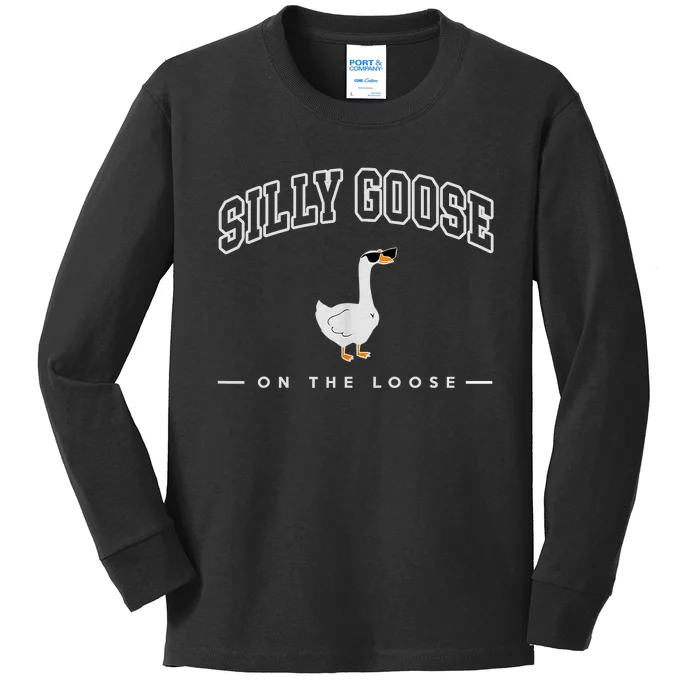 Silly Goose Goose On The Loose Funny Silly Goose University Kids Long Sleeve Shirt